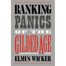 Banking Panics of the Gilded Age