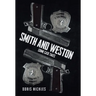 Smith and Weston (2nd Edition): Crime Case Tales