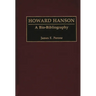 Howard Hanson: A Bio-Bibliography