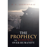 The Prophecy: The Blood War Over Humanity