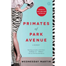 Primates of Park Avenue: A Memoir