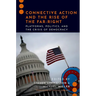 Connective Action and the Rise of the Far-Right: Platforms, Politics, and the Crisis of Democracy