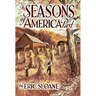 The Seasons of America Past