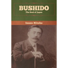 Bushido: The Soul of Japan