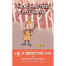 The Moving Trees and Little Thieves: A Boy Detective Story