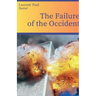 The Failure of the Occident