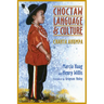 Choctaw Language and Culture: Chahta Anumpa, Volume 1 Volume 1