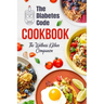 The Diabetes Code Cookbook: The Wellness Kitchen Companion: Diabetic Recipes