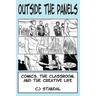 Outside the Panels: Comics, the Classroom, and the Creative Life