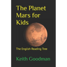 The Planet Mars for Kids: The English Reading Tree