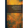 The Bolshevik Persecution of Christianity