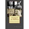 Trumped in America: Reflections on How Fascism Grows
