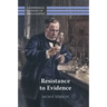Resistance to Evidence