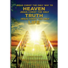 Jesus Christ The Only Way To Heaven; Jesus Christ The Only Truth; Jesus Christ The Only Life