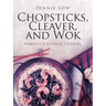 Chopsticks, Cleaver, and Wok