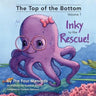 The Top of the Bottom: Inky to the Rescue, Volume 1