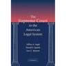 The Supreme Court in the American Legal System