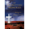 My Unforgettable Memories: Watchman Nee and Shanghai Local Church