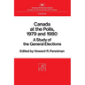 Canada at the Polls, 1979 and 1980:: A Study of the General Elections