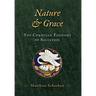 Nature & Grace: The Christian Economy of Salvation