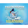 Dallon Dolphin Makes A Friend