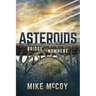 Asteroids: Bridge to Nowhere