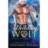 Wedding the Wolf