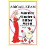 Murder Under A Bitter Moon: A 1930s Mona Moon Historical Cozy Mystery