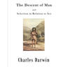The Descent of Man: Selection in Relation to Sex