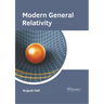 Modern General Relativity