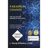 Paradigm Change: The Collective Wisdom of Recovery