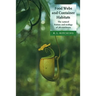 Food Webs and Container Habitats: The Natural History and Ecology of Phytotelmata
