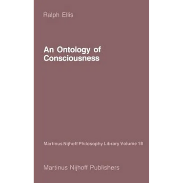 An Ontology of Consciousness