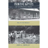 Primitive Baptists of the Wiregrass South: 1815 to the Present