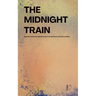 The Midnight Train Bilingual Norwegian-English Stories for Norwegian Language Learners