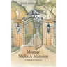 Murder Stalks A Mansion: A Newport Mystery