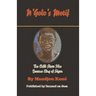 N'Golo's Motif: N'Golo, The Child Slave Who Became King of Ségou
