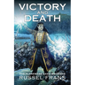 Victory and Death: The Planewars Saga: Book One