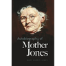 Autobiography of Mother Jones