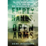 Empty Hands, Open Arms: The Race to Save Bonobos in the Congo and Make Conservation Go Viral