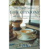 High Tea Low Opinions