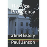 The Vice Presidency