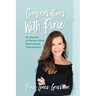 Conversations with Pirie: 30 Stories of People Who Reinvented Themselves