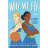 Why We Fly