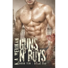 Guns n' Boys: Black Lies (Book 10)