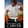 Protecting His Second Chance