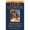 Borden Chantry (Louis l'Amour's Lost Treasures)