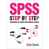 SPSS Step by Step: Essentials for Social and Political Science
