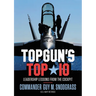 Topgun's Top 10: Leadership Lessons from the Cockpit