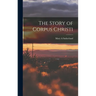 The Story of Corpus Christi